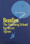 Book cover of Beaulieu: The Finishing School for Secret Agents by CUNNINGHAM, Cyril